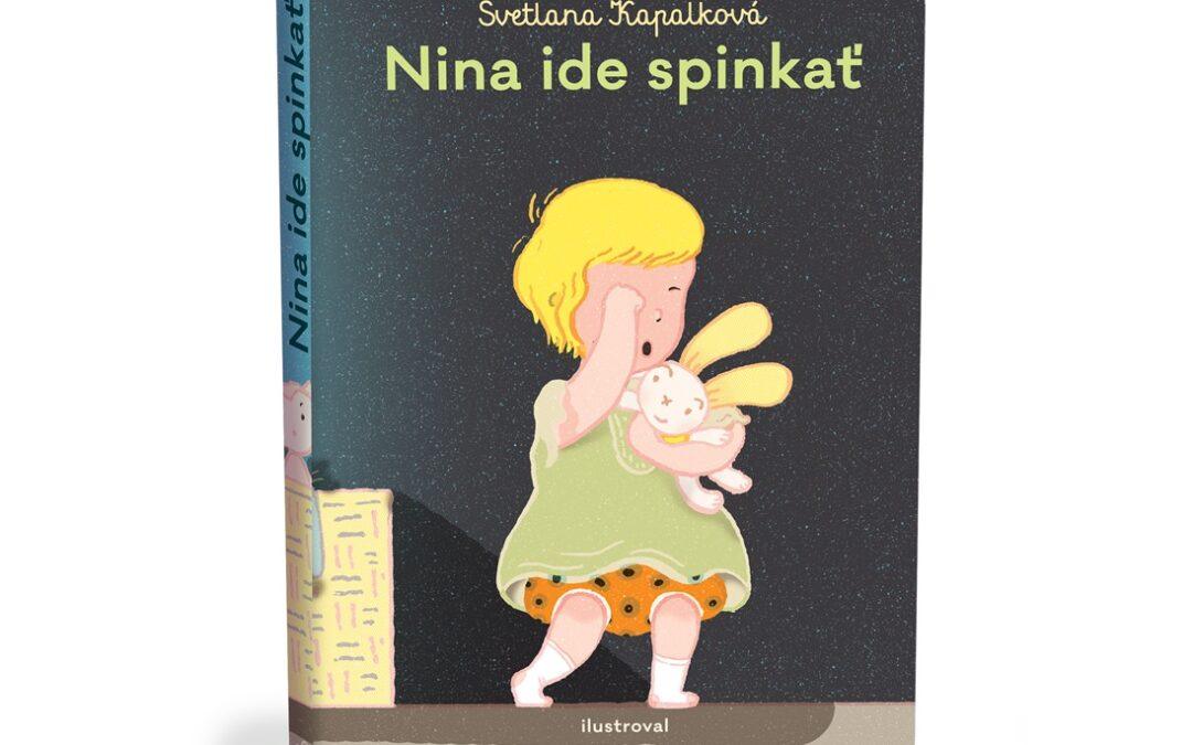 Nina ide spinkať